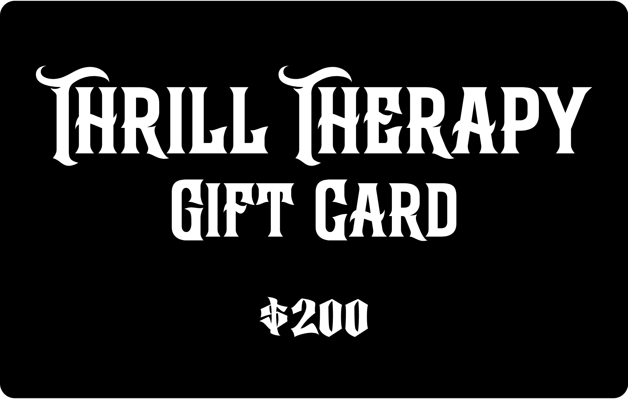 THRILL GIFT CARD