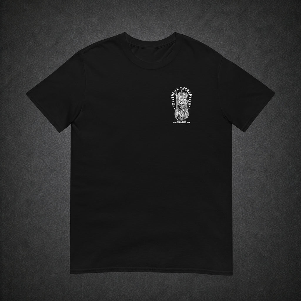 Life's Short - Tee