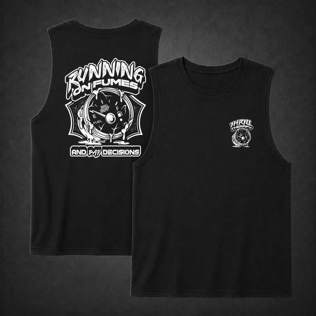 Running On Fumes - Tank
