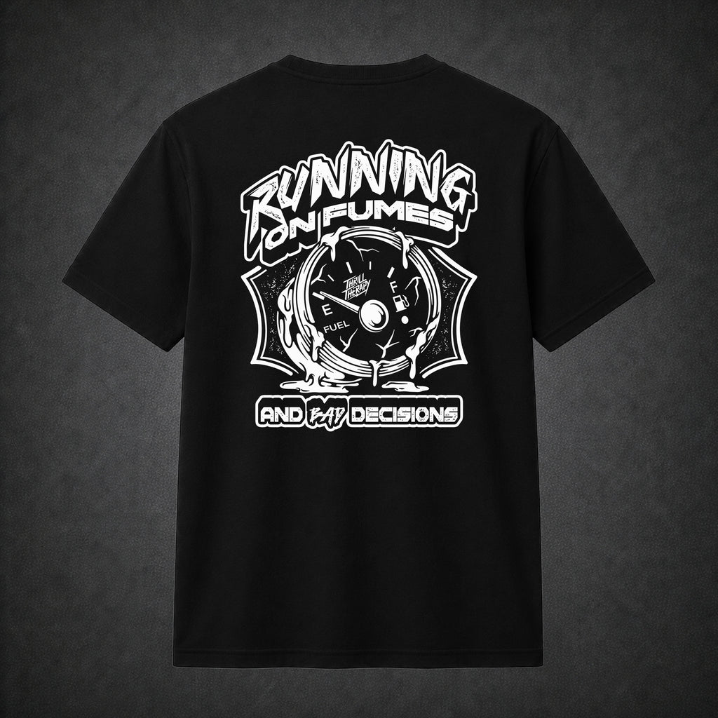 Running On Fumes - Tee