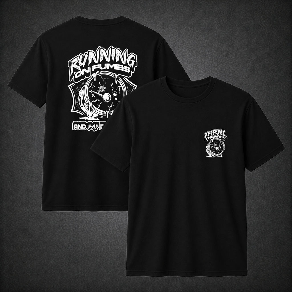 Running On Fumes - Tee