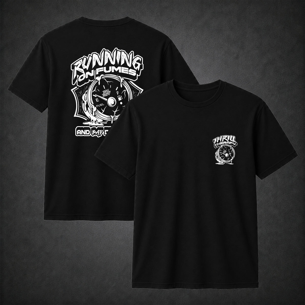Running On Fumes Tee